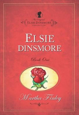 The Original Elsie Dinsmore Collection:  v. 1: Elsie Dinsmore PB
