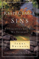Respectable Sins:  Confronting the Sins We Tolerate HB