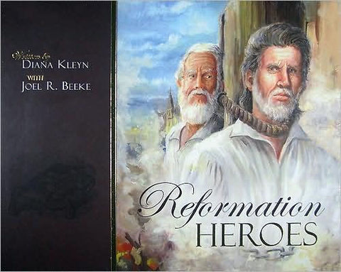 Reformation Heroes HB