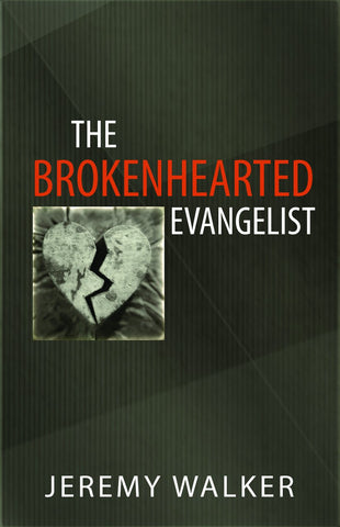The Brokenhearted Evangelist PB