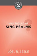 Why Should We Sing Psalms? PB