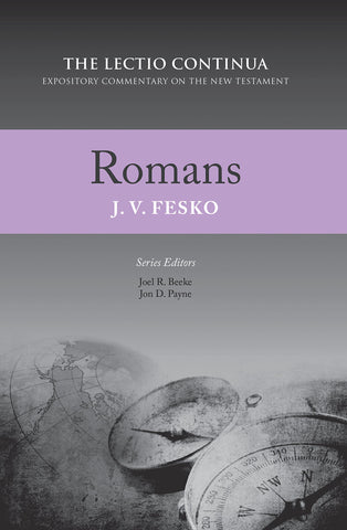 Romans: The Lectio Continua: Expository Commentary on the New Testament HB