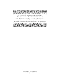 Jus Divinum Regiminis Ecclesiastici   The Divine Right Of Church Government   HB