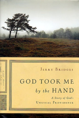 God Took Me by the Hand:  A Story of God's Unusual Providence