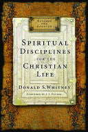 Spiritual Disciplines for the Christian Life PB