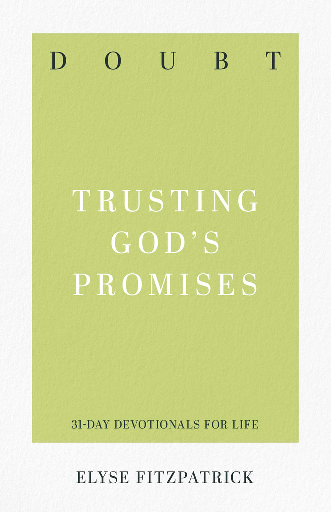 Doubt:  Trusting God's Promises PB