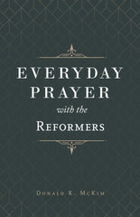 Everyday Prayer With The Reformers HB