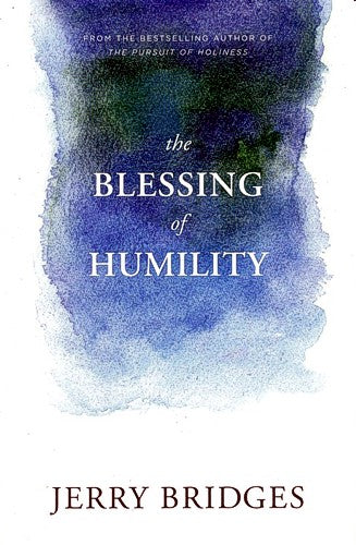 The Blessing of Humility: Walk Within Your Calling PB