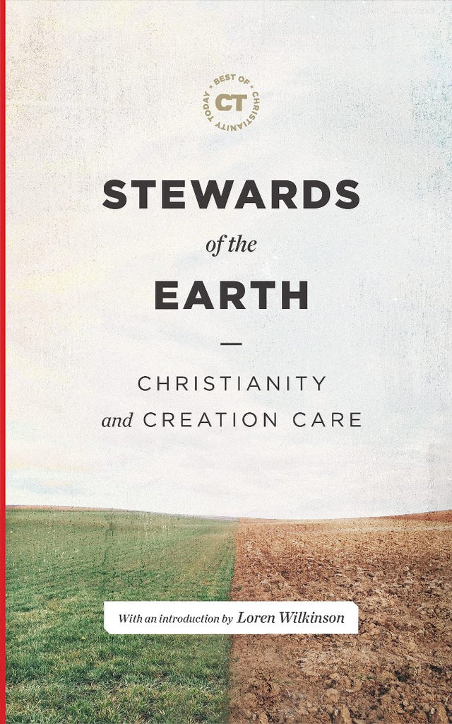 Stewards Of The Earth:   Christianity And Creation Care   HB