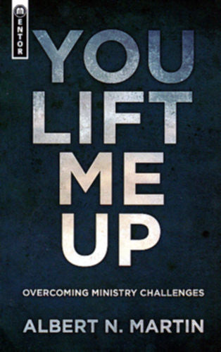 You Lift Me Up: Overcoming Ministry Challenges PB