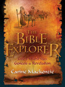 Bible Explorer:  God's Word from Genesis to Revelation