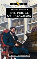 Charles Spurgeon:  Prince of Preachers PB