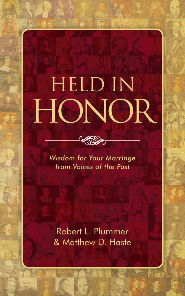 Held in Honor:  Wisdom for Your Marriage from Voices of the Past