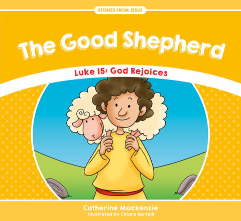 The Good Shepherd: Luke 15, God Rejoices PB