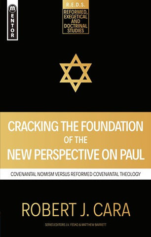 Cracking the Foundation:  The New Perspective on Paul