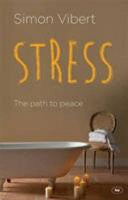 Stress:  The Path to Peace
