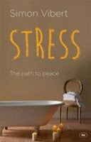 Stress:  The Path to Peace