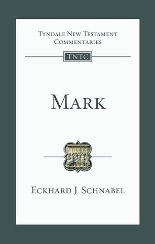 Mark: An Introduction and Commentary - TNTC PB