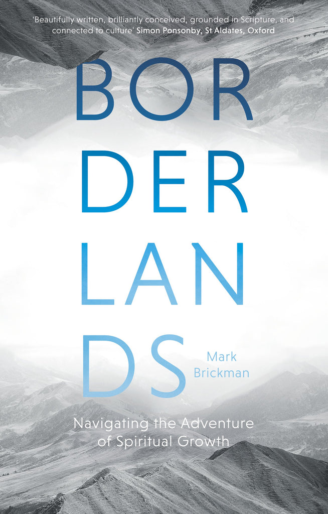 Borderlands:  Navigating The Adventures Of Spiritual Growth