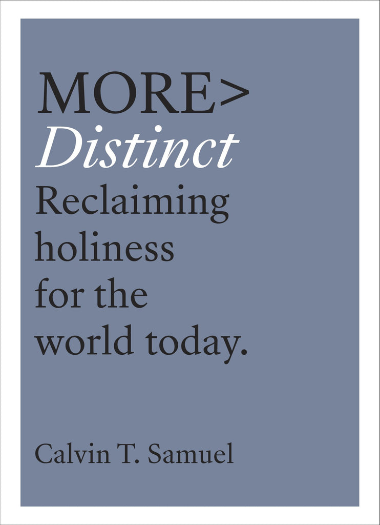 More > Distinct   Reclaiming holiness for the world today