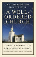 Well-Ordered Church: Laying a Solid Foundation for a Vibrant Church