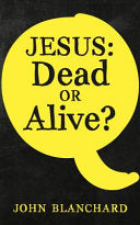 Jesus Dead or Alive? PB