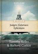 90 Days in Galatians, Judges and Ephesians:  Explore by the Book (Vol 4)