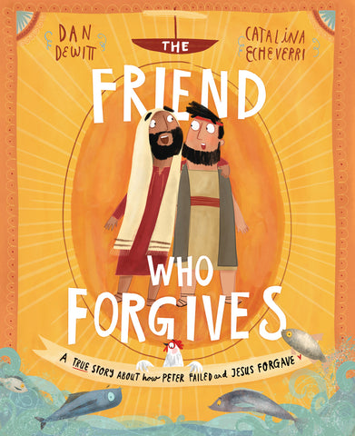 The FRIEND who FORGIVES HB