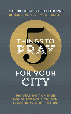 5 Things to Pray for Your City PB