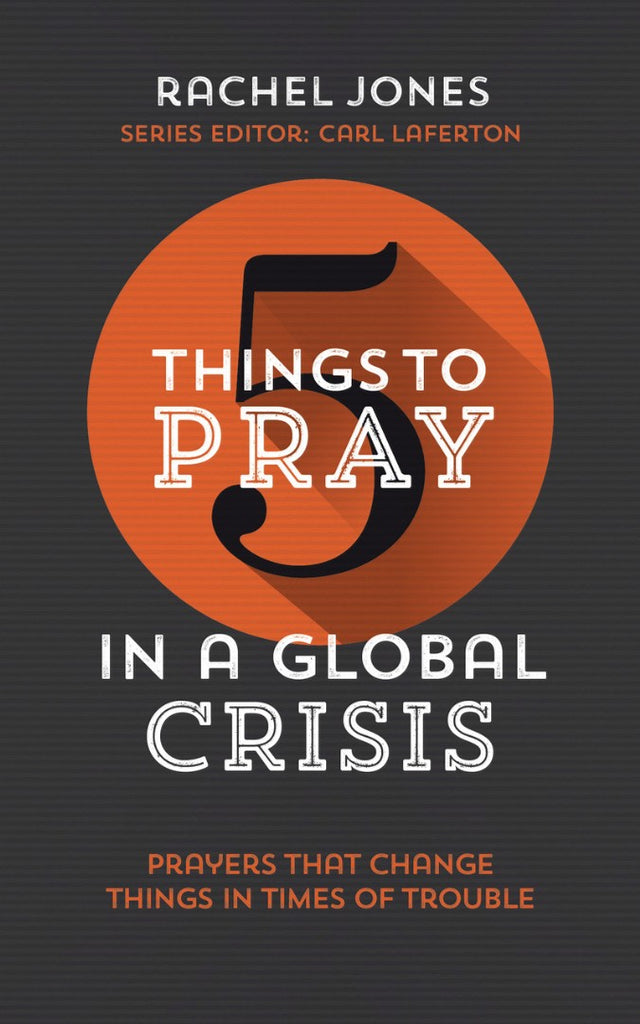 5 Things To Pray In A Global Crisis PB