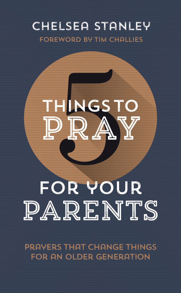 5 Things to Pray for Your Parents PB