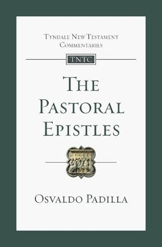 The Pastoral Epistles An Introduction And Commentary PB