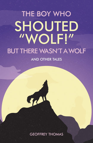The Boy Who Shouted 'Wolf!' PB