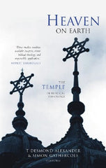 Heaven on Earth the temple in biblical theology PB