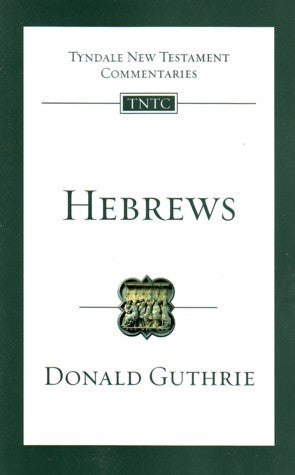 Hebrews:  An Introduction and Commentary