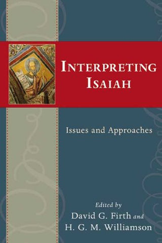 Interpreting Isaiah: Issues and Approaches PB