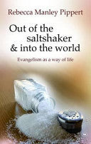 Out of the Saltshaker and into the World:  Evangelism as a Way of Life