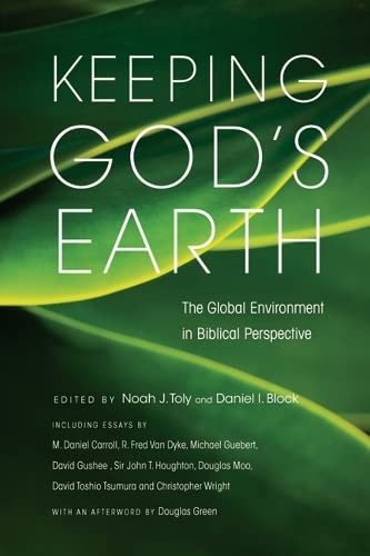 Keeping God's Earth        The Global Environment in Biblical Perspective PB