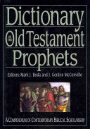 Dictionary of the Old Testament:  Prophets: A Compendium of Contemporary Biblical Scholarship HB