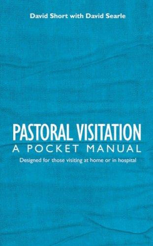Pastoral Visitation: A Pocket Manual HB