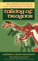 Talking of Dragons: The Children's Books of J.R.R. Tolkien and C.S. Lewis