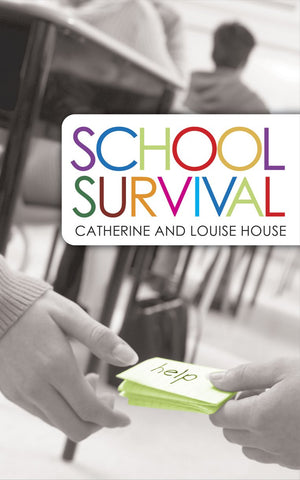 School Survival: A Guidebook for Coping With Life and Changing School PB