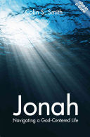 Jonah: Navigating A God-Centred Life
