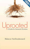 Uprooted:  A Guide for Homesick Christians
