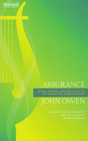 Assurance:  Overcoming the Difficulty of Knowing Forgiveness PB