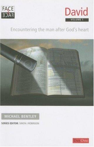 David: Encountering the Man After God's Heart