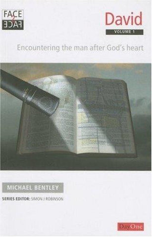 David: Encountering the Man After God's Heart