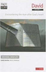 David: Encountering the Man After God's Heart