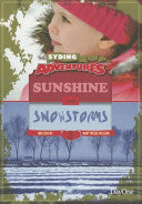 Sunshine & Snowstorms: The Syding Adventure Book 3