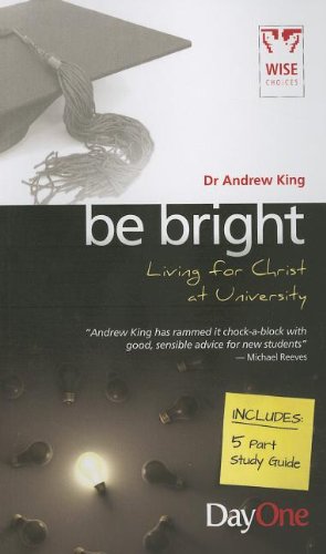 Be Bright: Living for Christ at University